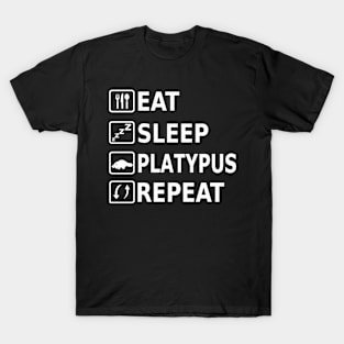 Eat Sleep Platypus Repeat Australia Live Design T-Shirt